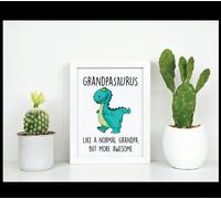 Grandpasaurus Like A Normal Grandpa But More Awesome Inspirational Quote in Frame 60 SECOND MAKEOVER White One Size