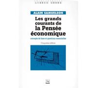 GRANDS COURANTS DE LA PENSEE ECONOMIQUE (LES): Concepts de base et questions essentielles