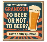 Grandson Birthday Card - Funny Beer Pun 'To Beer Or Not To That's a Silly Question' Pint Design - Humour Card for Grandson