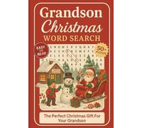 Grandson Christmas Word Search Puzzle Book: Word Searches with Clear and Easy to Read Words About Grandson, Winter Sports & Adventures, Christmas and ... Time (Family Christmas Word Search Series)