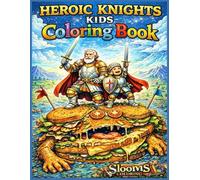 Grandson Coloring Book Gift from Grandpa: Brave Knights Adventure with Dragons, Castles, and Fun Fantasy!: A Magical Coloring Book Adventure for Boys ... His Grandson, and Wholesome Heroic Fun
