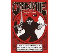 Grandville by Bryan Talbot (2009-10-15)