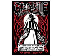 Bryan Talbot – Grandville Force Majeure (Grandville Series)