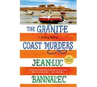 Granite Coast Murders: A Brittany Mystery: 6 (Brittany Mystery Series)