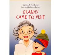 Granny Came to Visit