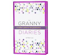 Granny Diaries: An Opinionated How-to Guide