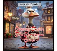 Granny Duck's The Christmas Carol (Granny Ducks Giggly Gaggle)