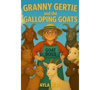 Granny Gertie and the Galloping Goats