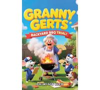 Granny Gerts Backyard Barbecue Trial