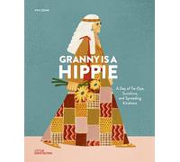 Granny is a Hippie: A Day of Tie-Dye, Sunshine, and Spreading Kindness