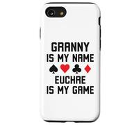 Granny is my name euchre is my game funny euchre humor Case for iPhone SE (2020) / 7 / 8