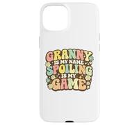 Granny Is My Name Spoiling Is My Game Funny Grandma Case for iPhone 15 Plus