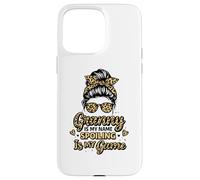 Granny Is My Name Spoiling Is My Game Funny Grandma Case for iPhone 15 Pro Max