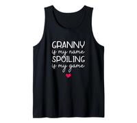 Granny is My Name Spoiling is My Game Funny Tank Top