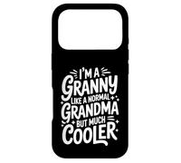 Granny Like A Normal Grandma Much Cooler Grandmother Case for iPhone 17 Pro