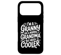 Granny Like A Normal Grandma Much Cooler Grandmother Case for iPhone 17 Pro Max