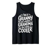 Granny Like A Normal Grandma Much Cooler Grandmother Tank Top