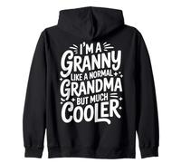 Granny Like A Normal Grandma Much Cooler Grandmother Zip Hoodie