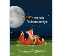 GRANNY LOVES YOU TO THE MOON AND BACK AGAIN