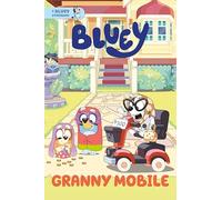Granny Mobile: A Bluey Storybook