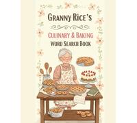 Granny Rice's Culinary & Baking Word Search Book