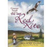 Granny Sarah and the Last Red Kite