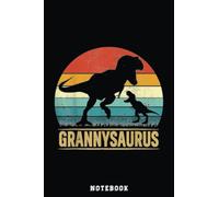 Granny Saurus Dinosaur GrannySaurus Funny Mother's Day Notebook: Cute Trendy Dinosaur Wide Ruled Paper Notebook Journal | Pretty Wide Blank Lined ... for Home School College for Writing Notes