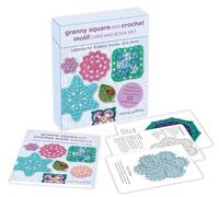 Granny Square and Crochet Motif Card and Book Set: 50 cards and a 64-page book: Patterns for flowers, leaves, and more