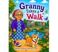 Granny Takes a Walk (Granny's Adventures)