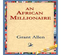 Grant Allen An African Millionaire Paperback Book Grant Allen Multicolor