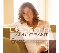 Discover: Amy Grant