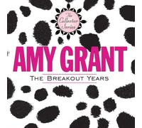 GRANT, AMY - The Breakout Years