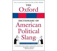 Oxford Dictionary of American Political Slang - New Hardback - X555z