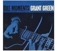 Grant Green - Idle Moments
