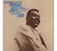 Grant Green - Sunday Mornin'