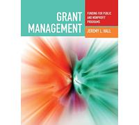 Grant Management: Funding for Public and Non-profit Programs