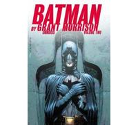 Grant Morrison Tony S. Danie Batman by Grant Morrison Omnibus Volume (Hardback)