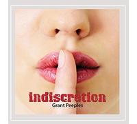 Grant Peeples - Indiscretion [Explicit]