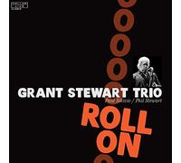 Grant Stewart - Roll on