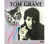 Grant Tom - Just the Right Moment [VINYL]