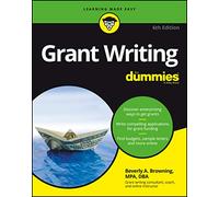 For Dummies – Grant Writing For Dummies – 6e