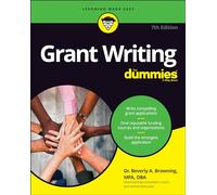 Grant Writing For Dummies, 7th Edition