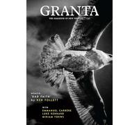 Granta 137: Autumn 2016 (Granta: The Magazine of New Writing)