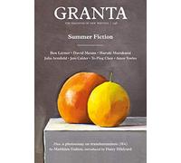 Granta 148: Summer Fiction (Granta: The Magazine of New Writing)