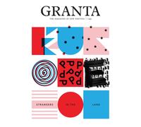 Granta 149 : Europe: Strangers in the Land