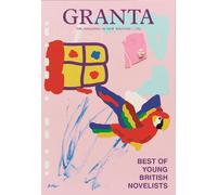 Granta 163: Best of Young British Novelists 5