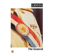 Granta 31: The General (Granta: The Magazine of New Writing)