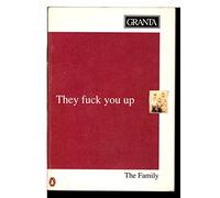 Granta 37: The Family (Granta: The Magazine of New Writing)