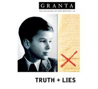 Granta 66: Truth and Lies (Granta: The Magazine of New Writing)