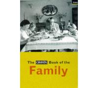 Granta Book of the Family